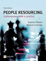 People Resourcing: Contemporary HRM in Practice: 3rd