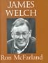 Understanding James Welch (Understanding Modern European and Latin American Literature)