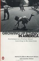 Growing Up Ethnic in America: Contemporary Fiction About Learning to Be American