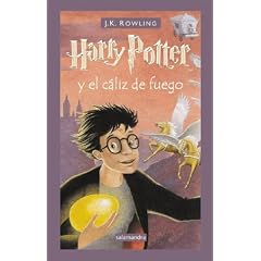 Harry Potter Y El Caliz De Fuego (Serie Harry Potter)