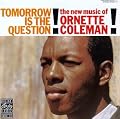 Tomorrow Is the Question!