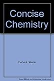 Concise chemistry