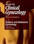Atlas of Clinical Gynecology: Pediatric and Adolescent Gynecology