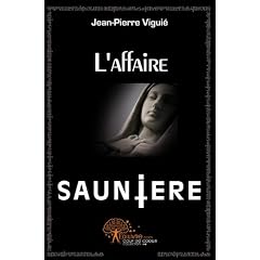 l'affaire Sauni�re