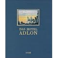 Das Hotel Adlon
