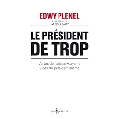 Le Pr�sident de trop