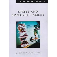 Stress and Employer Liability (Developing Practice)