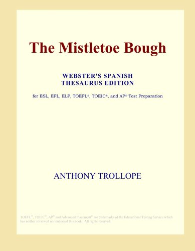 The Mistletoe Bough (Webster's Spanish Thesaurus Edition)