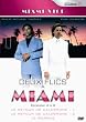 Deux flics � Miami 2, Saison 1 Episode 4 � 6