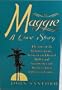 Maggie: A Love Story
