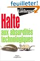 Halte aux absurdit�s technologiques