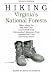 Book Hiking Virginia's National Forests, 7th (Regional Hiking Series)
