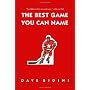 The Best Game You Can Name by Dave Bidini