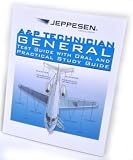 A & P Technician General Test Guide with Oral and Practical Study with Oral and Practical Study Guide