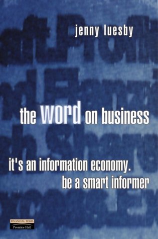 Image of: The Word on Business: It's an Information Economy - Be a Smart Informer