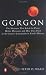 Book Gorgon: The Monsters That Ruled the Planet Before Dinosaurs and How They Died in the Greatest Catastrophe in Earth's History