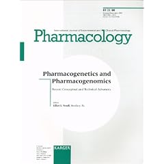 Pharmacogenetics and Pharmcogenomics: Recent Conceptual and Technical Advances (Pharmacology, Volume 61, Number 3, 2000)