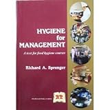Hygiene for management : a text for food hygiene courses