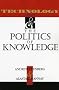 Technology and the Politics of Knowledge