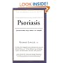Psoriasis: Everything You Need to Know (Your Personal Health)