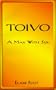 Toivo, a Man with Sisu