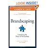 Brandscaping: Unleashing the Power of Partnerships