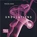 Undulations