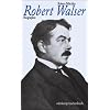 Das Leben Robert Walsers: Eine dokumentarische Biographie (suhrkamp taschenbuch)
