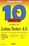 10 Minute Guide to Lotus Notes 4.5 (3rd Edition)