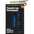 Preparative Layer Chromatography (Chromatographic Science) by  Teresa Kowalska and Joseph Sherma