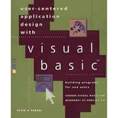 User-centered Application Design with Visual Basic