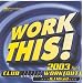 Work This 2003, Vol. 4: Club NRG Work Out mixed by Dave Matthias