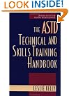 The ASTD Technical and Skills Training Handbook