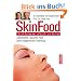 Skin Food: Schlemm dich sch�n. Jugendliche, gesunde Haut durch typgerechte Ern�hrung