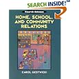 Home, School & Community Relations: A Guide to Working with Families
