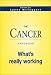 Books : The Cancer Handbook : What's Really Working (What Doctors Don't Tell You, 1) (What Doctors Don't Tell You, 1)