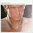 Mondays Are Like Tuesdays and Tuesdays Are Like Wednesdays by Acid House Kings