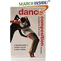 Dance Composition: A Practical Guide to Creative Success in Dance Making