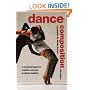Dance Composition: A Practical Guide to Creative Success in Dance Making