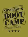 Novelist's Boot Camp: 101 Ways to Take Your Book from Boring to Bestseller
