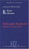 �crire apr�s Auschwitz ? par MERTENS