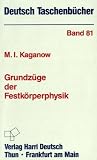 Produkt-Bild: Deutsch Taschenb&uuml;cher, Nr.81, Grundz&uuml;ge der Festk&ouml;rperphysik