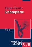 Seelsorgelehre. Eine Einführung für Studium und Praxis