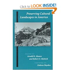Preserving Cultural Landscapes in America (Center Books on Contemporary Landscape Design)