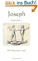Joseph. Der Weg zum Graal