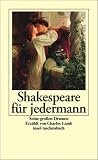 Shakespeare f&uuml;r jedermann : seine St&uuml;cke - Charles Lamb, Mary Lamb