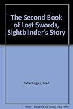 The second book of lost swords: sightblinder's story