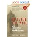 Outside the Wire: The War in Afghanistan in the Words of Its Participants
