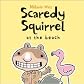 Scaredy Squirrel at the Beach [Hardcover]