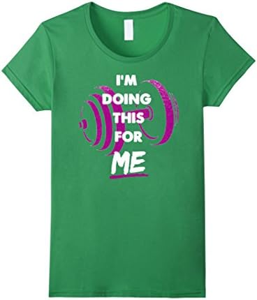 Women's I'm doing this for me Medium Grass